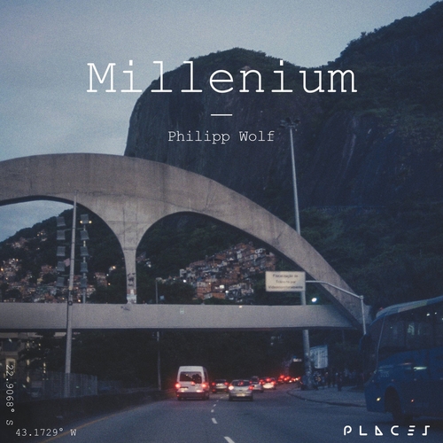 Philipp Wolf - Millenium [PLACES023B]